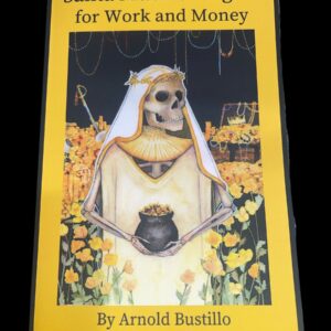 Santa Muerte magic for work and money book
